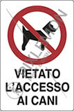 Cartello alluminio cm 30x20 vietato accesso ai cani