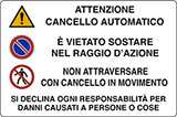 Cartello alluminio cm 30x20 attenzione cancello automatico e vietato sostare nel raggio dazione non attraversare con cancello in movimento