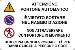 Cartello alluminio cm 30x20 attenzione portone automatico e vietato sostare nel raggio dazione non attraversare con portone in movimento