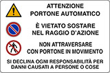 Cartello alluminio cm 30x20 attenzione portone automatico e vietato sostare nel raggio dazione non attraversare con portone in movimento