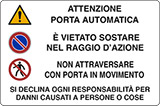 Cartello alluminio cm 30x20 attenzione porta automatica e vietato sostare nel raggio dazione non attraversare con porta in movimento