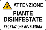 Cartello alluminio cm 30x20 attenzione piante disinfestate vegetazione avvelenata