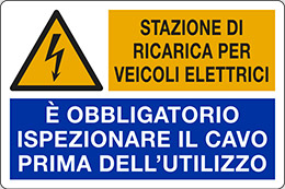 Cartello alluminio cm 30x20 stazione di ricarica per veicoli elettrici - è obbligatorio ispezionare il cavo prima dell’utilizzo