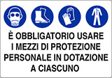 Cartello alluminio cm 70x50 e obbligatorio usare i mezzi di protezione personale in dotazione a ciascuno