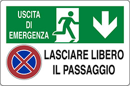 Cartello adesivo cm 30x20 uscita di emergenza lasciare libero il passaggio