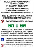 Cartello alluminio cm 50x35 indicazioni per pazienti e visitatori in caso di incendio