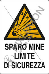 Cartello alluminio cm 50x35 sparo mine limite di sicurezza