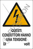 Cartello alluminio cm 30x20 questi conduttori hanno una tensione di volt