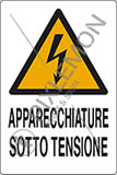 Cartello alluminio cm 70x50 apparecchiature sotto tensione