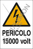 Cartello alluminio cm 30x20 pericolo 15000 volt