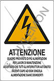 Cartello adesivo cm 12x8 attenzione quadro provvisto di più alimentazioni per lavori di manutenzione accertarsi che tutti gli interruttori automatici facenti capo ad ogni singola alimentazione siano disinseriti