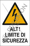 Cartello adesivo cm 30x20 alt limite di sicurezza