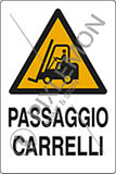 Cartello alluminio cm 70x50 passaggio carrelli