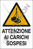 Cartello alluminio cm 18x12 attenzione ai carichi sospesi